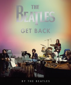 The Beatles to Publish ‘The Beatles: Get Back’, First Book Since Anthology