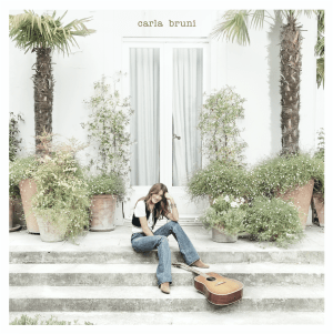 Carla Bruni Doesn’t Need Songwriting, She Loves Doing It