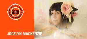 Bringin’ It Backwards: Interview with Jocelyn Mackenzie