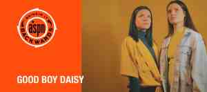 Bringin’ It Backwards: Interview with Good Boy Daisy