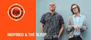 Bringin’ It Backwards: Interview with Inspired & the Sleep