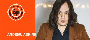 Bringin’ it Backwards: Interview with Andrew Adkins