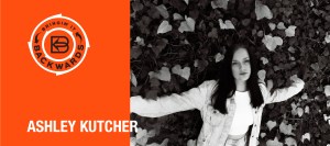 Bringin’ it Backwards: Interview with Ashley Kutcher