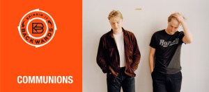 Bringin’ it Backwards: Interview with Communions