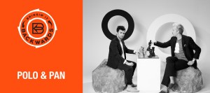 Bringin’ it Backwards: Interview with Polo & Pan