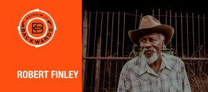 Bringin’ it Backwards: Interview with Robert Finley