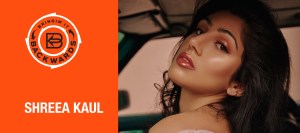 Bringin’ it Backwards: Interview with Shreea Kaul