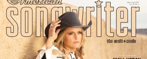 American Songwriter May/June Cover Story: Miranda Lambert—Finding Balance