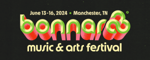 Bonnaroo Music and Arts Festival 2024: Lineup, How To Get Tickets, & More